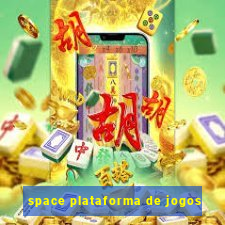 space plataforma de jogos